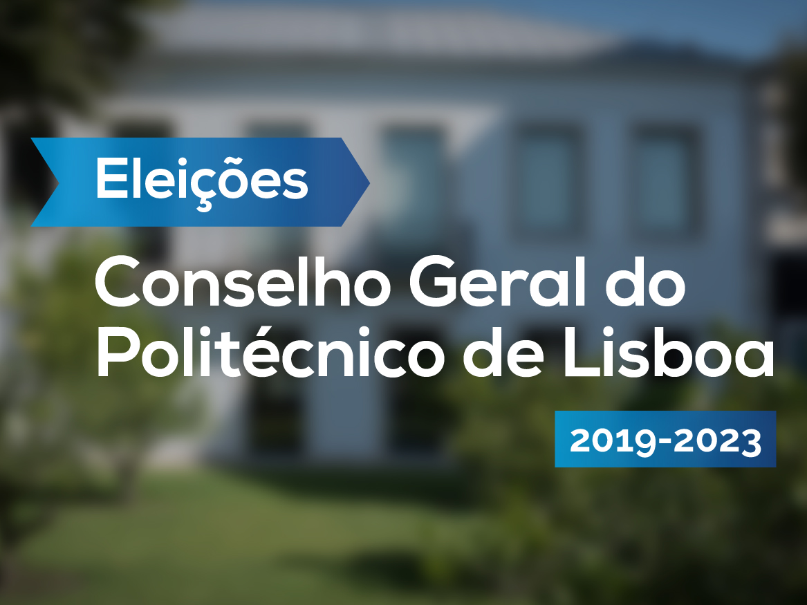 Eleições Conselho Geral do Politécnico de Lisboa 2019