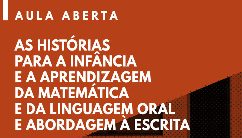 Aula aberta | As histórias para a infância e a aprendizagem...