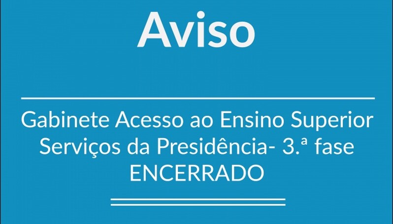 Gabinete de Acesso ao Ensino Superior Politécnico de Lisboa- 3.ª fase- ENCERRADO
