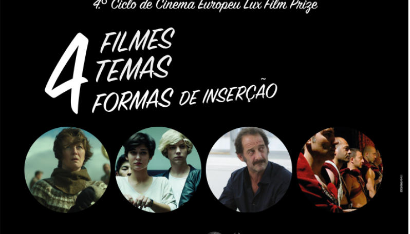 4.º Ciclo de Cinema Europeu: 4 Filmes, 4 Temas, 4 Formas de Inserção