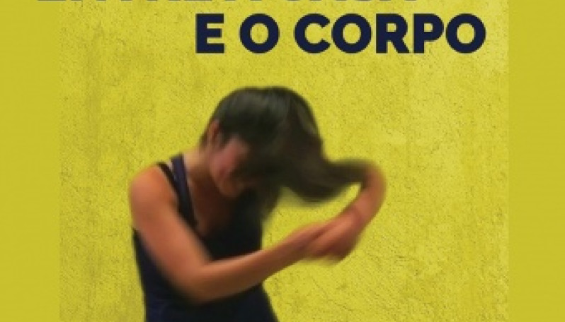 Documentário "Entre a Casa e o Corpo" sobre a ESD estreia em outubro
