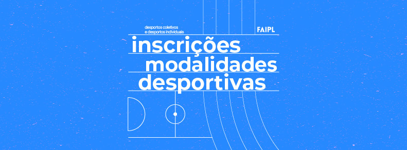 Inscrições: Desporto FAIPL 2023/2024
