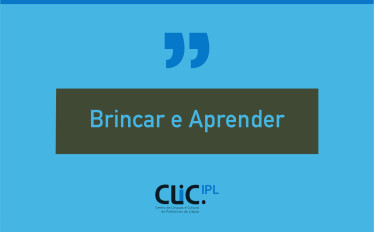 Brincar e Aprender no Politécnico de Lisboa
