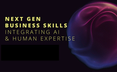 BIP | Next Gen Business Skills: Integrating AI and Human Expertise