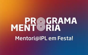 mentoria@ipl em festa